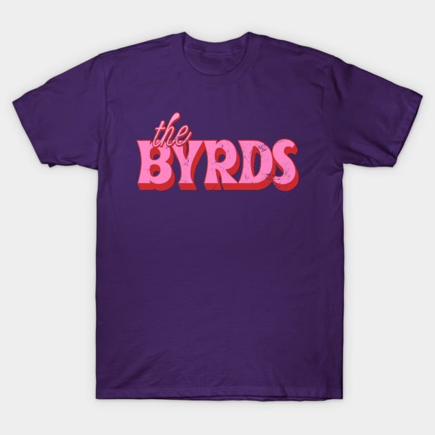The Byrds  // Retro Fan Design T-Shirt by DankFutura